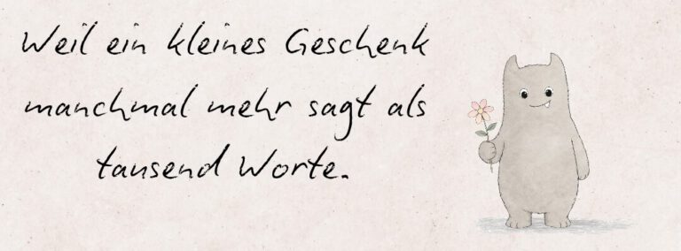 Illustration Mut Monster mit Blume, weil ein kleines Geschenk manchmal mehr sagt als tausend Worte