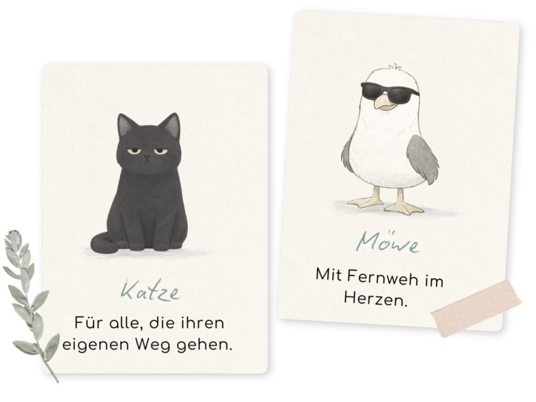 Mutmacher-Charaktere: Katze - für alle, die ihren eigenen Weg gehen Möwe - mit Fernweh im Herzen
